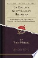 libro La Familia Y Su Evoluci On Hist Orica
